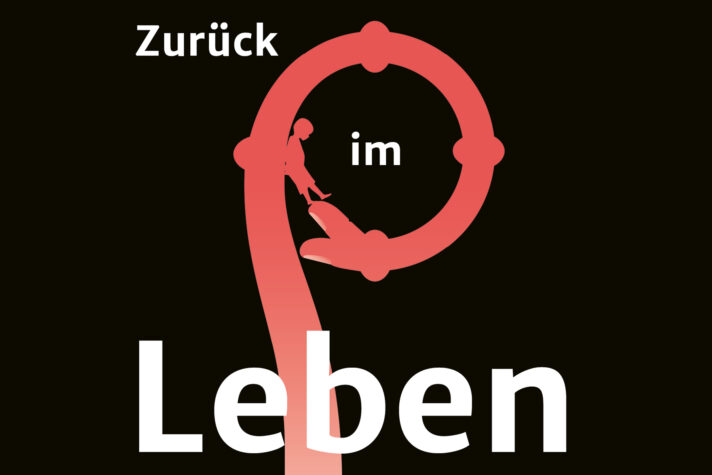 Zurück im Leben